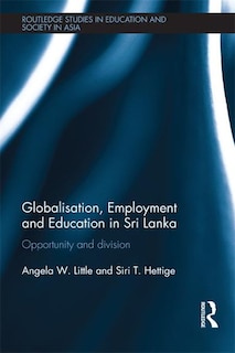 Front cover_Globalisation, Employment And Education In Sri Lanka