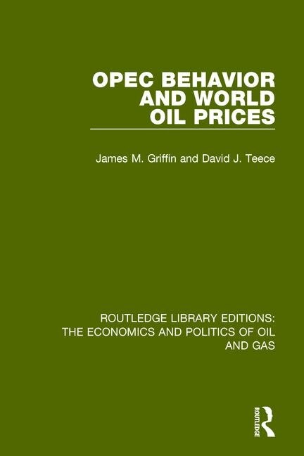 Front cover_Opec Behaviour And World Oil Prices