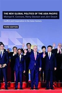 Front cover_The New Global Politics of the Asia-Pacific