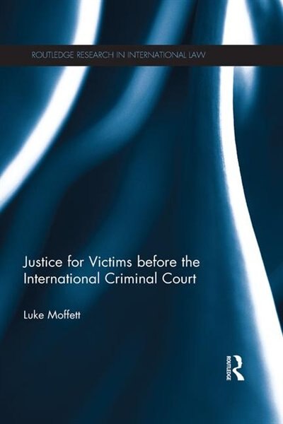 Front cover_Justice For Victims Before The International Criminal Court