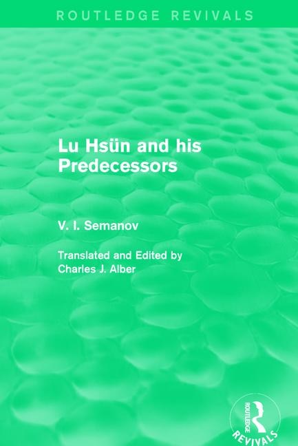 Front cover_Lu Hsun And His Predecessors