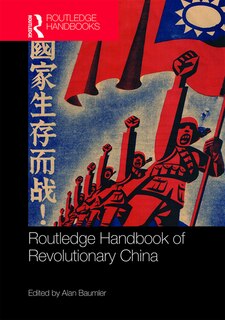 Front cover_Routledge Handbook Of Revolutionary China