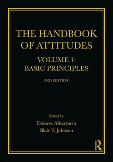 Front cover_The Handbook of Attitudes, Volume 1