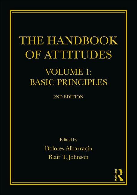 Front cover_The Handbook of Attitudes, Volume 1