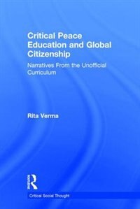 Front cover_Critical Peace Education And Global Citizenship