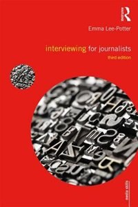 Front cover_Interviewing For Journalists