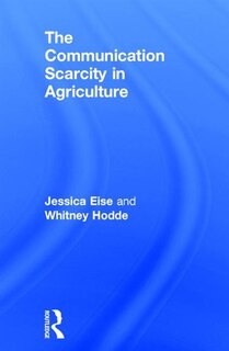 Couverture_The Communication Scarcity in Agriculture