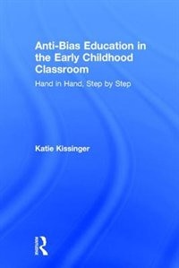 Front cover_Anti-bias Education In The Early Childhood Classroom