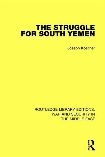 Front cover_The Struggle for South Yemen