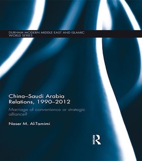 Couverture_China-saudi Arabia Relations, 1990-2012