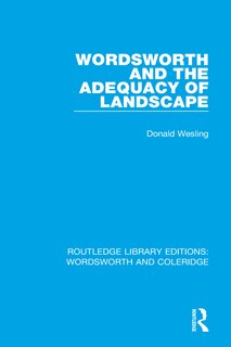 Front cover_Wordsworth And The Adequacy Of Landscape