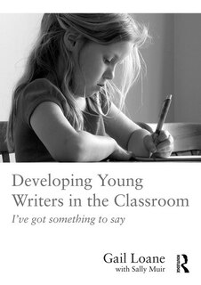 Couverture_Developing Young Writers In The Classroom