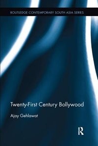 Twenty-first Century Bollywood