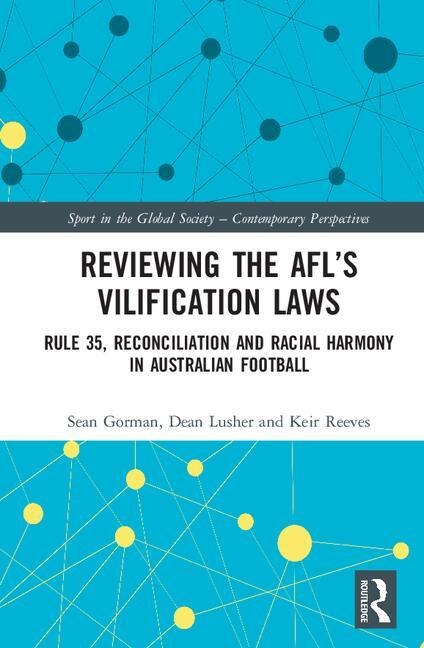 Front cover_Reviewing The Afl's Vilification Laws