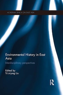 Front cover_Environmental History In East Asia