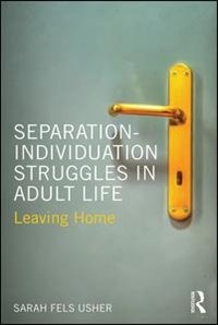 Front cover_Separation-individuation Struggles In Adult Life