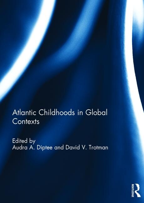 Front cover_Atlantic Childhoods In Global Contexts