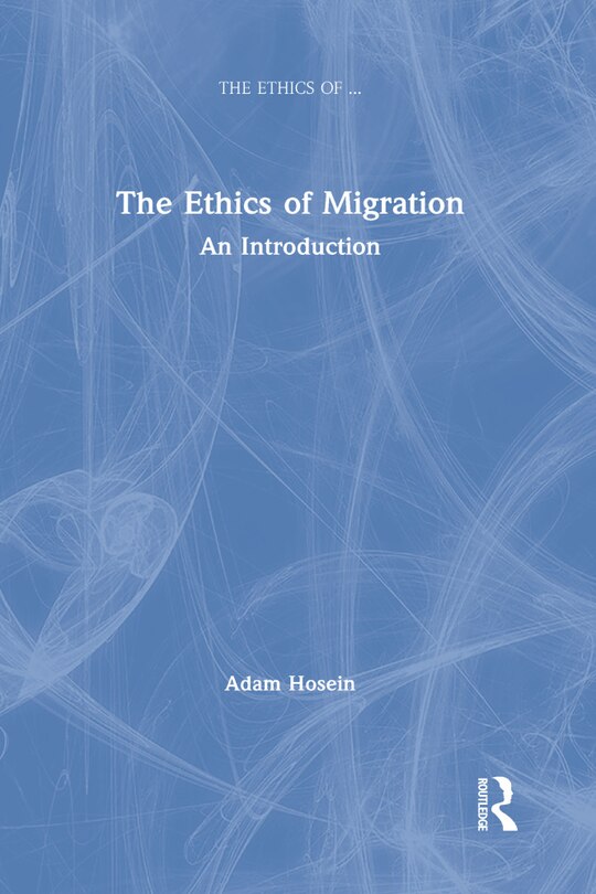 Couverture_The Ethics Of Migration