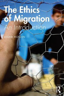 Front cover_The Ethics Of Migration