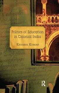 Couverture_Politics Of Education In Colonial India
