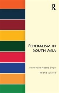 Front cover_Federalism In South Asia