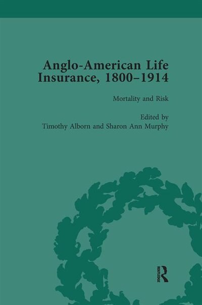 Couverture_Anglo-American Life Insurance, 1800-1914 Volume 3