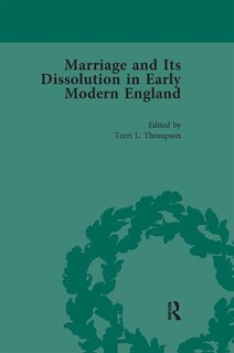 Front cover_Marriage And Its Dissolution In Early Modern England, Volume 1