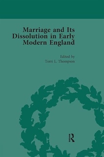 Front cover_Marriage And Its Dissolution In Early Modern England, Volume 3