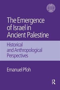 Front cover_The Emergence Of Israel In Ancient Palestine