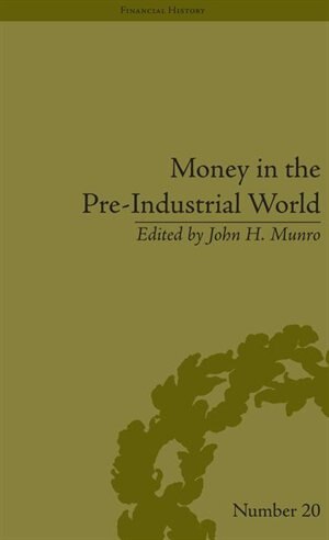Front cover_Money In The Pre-industrial World