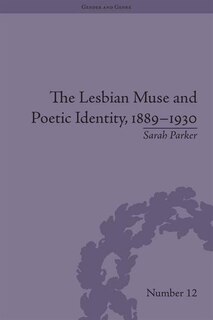 Front cover_Lesbian Muse and Poetic Identity, 1889-1930