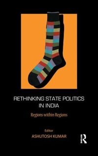 Couverture_Rethinking State Politics In India