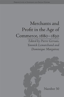 Couverture_Merchants And Profit In The Age Of Commerce, 1680-1830