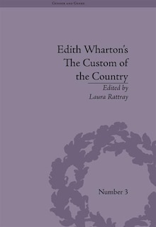 Front cover_Edith Wharton's The Custom Of The Country