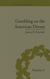 Front cover_Gambling On The American Dream