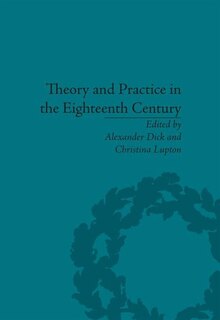 Front cover_Theory And Practice In The Eighteenth Century