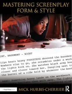 Front cover_Mastering Screenplay Form And Style