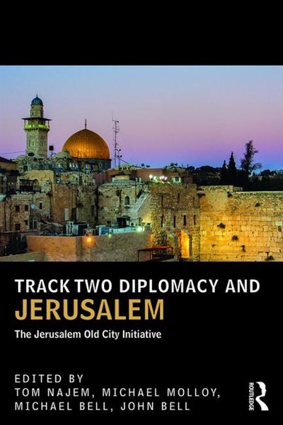 Couverture_Track Two Diplomacy And Jerusalem