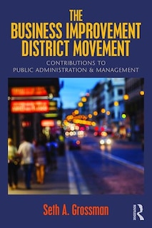 Couverture_The Business Improvement District Movement