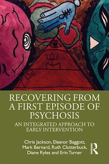 Front cover_Recovering From A First Episode Of Psychosis