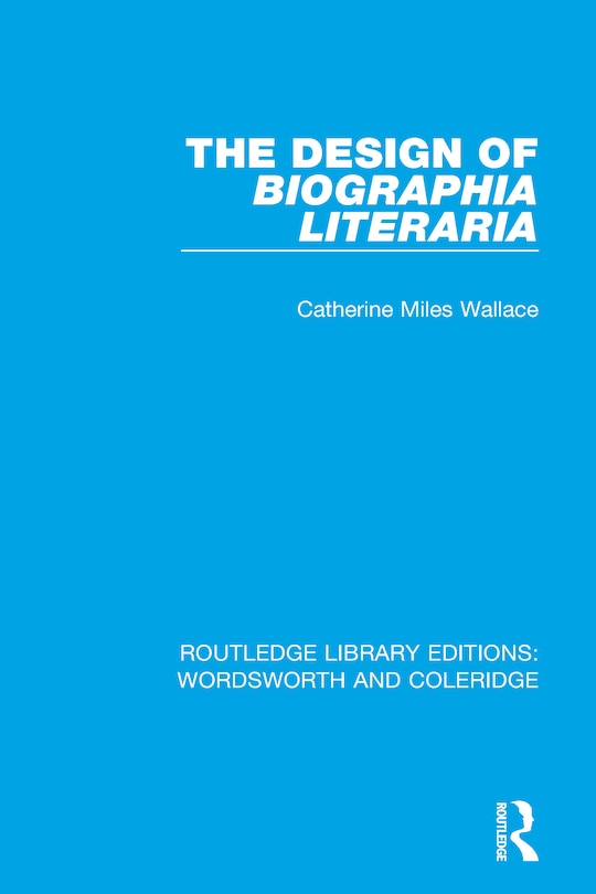 Front cover_The Design Of Biographia Literaria