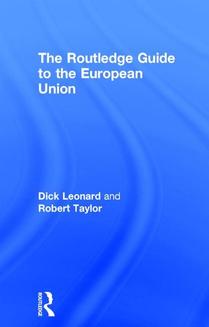 Front cover_The Routledge Guide To The European Union