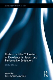 Couverture_Holism And The Cultivation Of Excellence In Sports And Performance