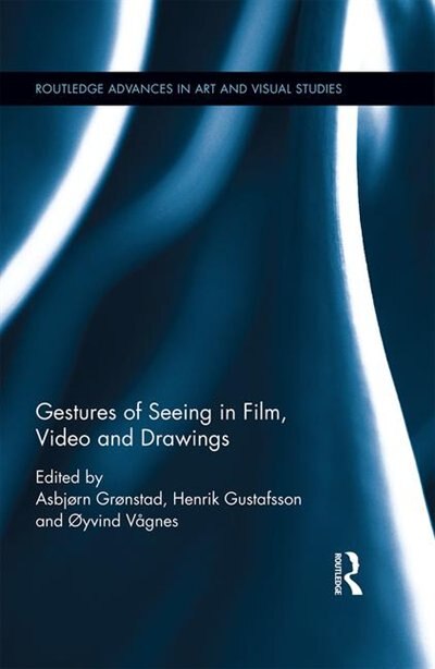 Couverture_Gestures Of Seeing In Film, Video And Drawing