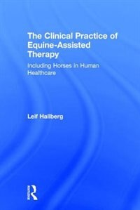 Front cover_The Clinical Practice of Equine-Assisted Therapy