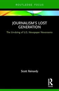 Front cover_Journalism's Lost Generation
