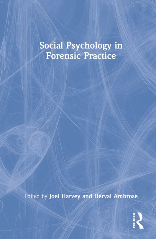 Front cover_Social Psychology in Forensic Practice
