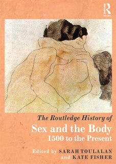 Front cover_The Routledge History Of Sex And The Body