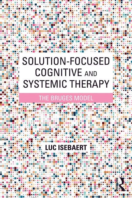 Front cover_Solution-focused Cognitive And Systemic Therapy