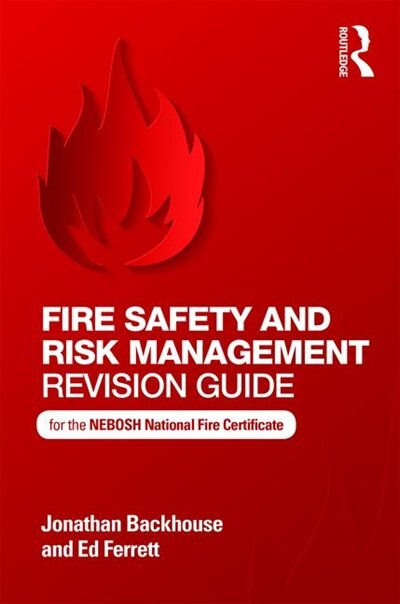 Front cover_Fire Safety And Risk Management Revision Guide